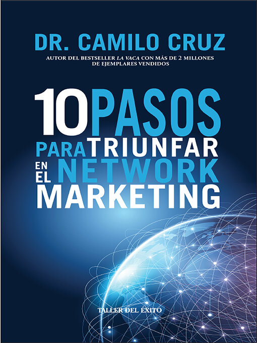 Title details for 10 pasos para triunfar en el Network Marketing by Dr. Camilo Cruz - Available